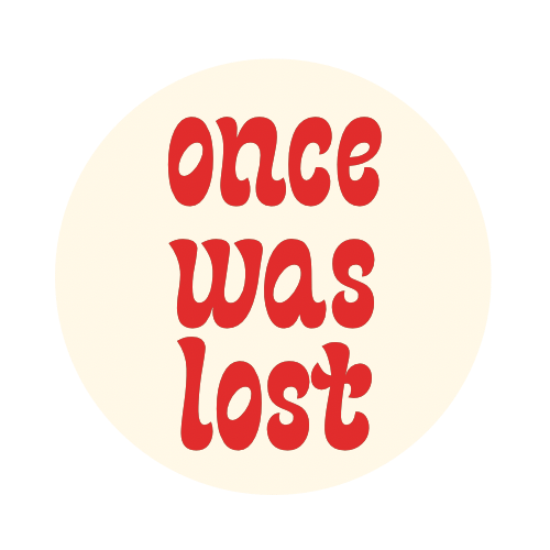 Once Was Lost